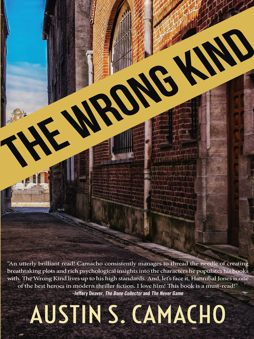 Title details for The Wrong Kind by Austin S. Camacho - Available